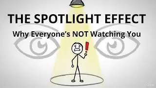 Why You Feel Watched — The Spotlight Effect Explained