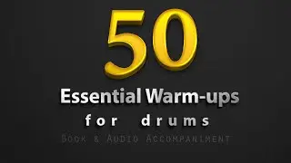 50 Essential Warm-ups for Drums - Drum Book