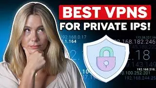 Top 3 VPNs for Dedicated IP Addresses | How to Get a Private IP VPN