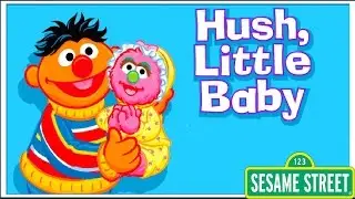 HUSH LITTLE BABY   I    SESAME STREET    I    ERNIE'S LULLABY