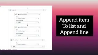 Append Item to List and Append Line in Uipath