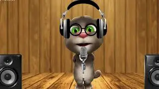 Tom Talking song 😛😝😝😝😜😜