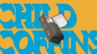 Infomercial: Child Coffins