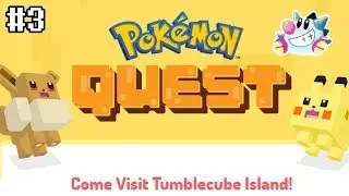 Let's Play Pokemon Quest (3) | Happenstance Island runs & Pokedex Completion