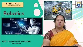 Question Bank on Dynamic Kinematics by Dr. G Hima Bindu