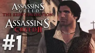 Let's Play | Assassin's Creed: The Ezio Collection (Assassin's Creed II) - #1 (Full HD/Xbox One)