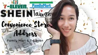 SHEIN TAIWAN||CONVENIENCE STORE||7-ELEVEN|FAMILY MART