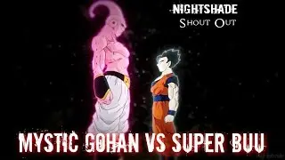 Mystic Gohan vs Super Buu [Epic Remix]HD • NightShade •