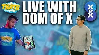 Comic Talk Live With Dom of X: RISE OF THE INTERNS