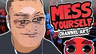 MESSYOURSELF CHANNEL ART  | @MessYourself