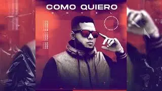 Dnyel Fmn - Como Quiero (Prod. West Side)