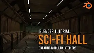 Create A Quick Sci-Fi Hallway (Modular) - Blender 3.0 Tutorial