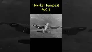 Meet the Hawker Tempest MK II - R.A.F. 1944