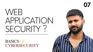 Web Applications Security | Fundamentals of Cybersecurity (Tutorial 07)