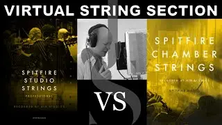 Adding Virtual Strings to a Real Jazz Quartet. SPITFIRE AUDIO STUDIO STRINGS PRO vs CHAMBER STRINGS