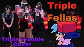 Friday Night Funkin' Triple Fellas | Triple Trouble Fnf Fella Cover (Sonic.exe)