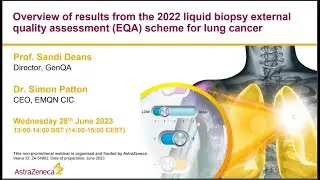 2022 Liquid Biopsy EQA for lung cancer (EGFR) webinar - 28th June 2023