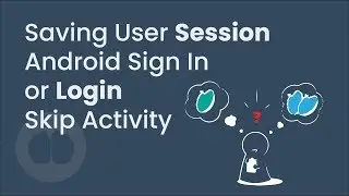 Saving Session Login Skip Activity SharedPreferences Android Studio