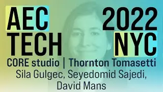 AECtech 2022 | CORE studio