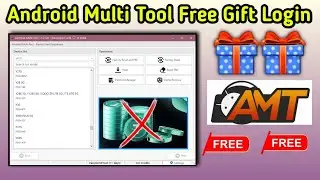 Android Multi Tool Logine Free Gift || How To Use Android Multi Tool || 