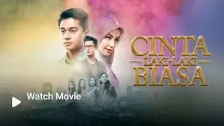 Drama Indonesia, CINTA LAKI LAKI BIASA - Trailer
