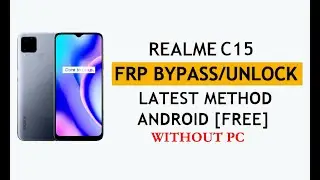 Realme C15 (rmx2180) FRP Bypass without PC/ Realme rmx2180 password unlock