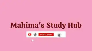 Welcome to Mahima's Study Hub! I am Mahima ❤️