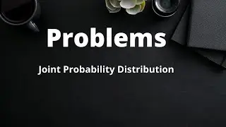 Joint Probability Distribution Problems Malayalam - Statistics Problems