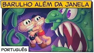 Barulho além da janela | Turma da Mônica