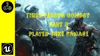 Unreal engine 4 tutorial. Third Person Combat. Part 8 Player take damage