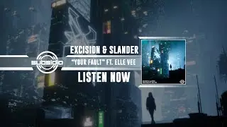 EXCISION & SLANDER - 