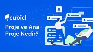 Cubicl'da Proje Nedir? Ana Projenin Amacı Nedir?