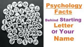 Psychological Facts behind Starting Letter Of Your Name | Hopscotch 99