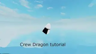 Crew Dragon tutorial