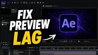 “How to Fix Preview Lag in After Effects (2026 Guide)”