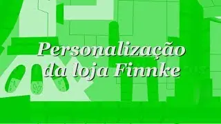 Personalização da Loja Finnke