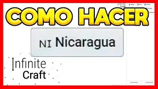 ✅COMO HACER NICARAGUA EN INFINITE CRAFT
