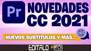 💬 Novedades Premiere CC 2021 - Subtítulos más Fáciles -