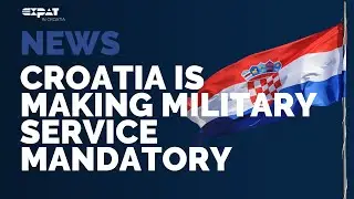 Croatia is requiring mandatory military service in 2025 | Expat in Croatia