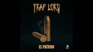 El PATRON (E.C.C.C.)  - TRAP LORD