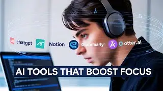 5 AI Tools to Supercharge Your Productivity and Focus (2025 Guide)