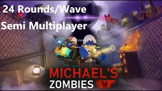 Roblox - Michael's Zombies - Gameplay (Round/Wave 24) Light House map, Semi Multiplayer