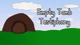 Empty Tomb Testiphony