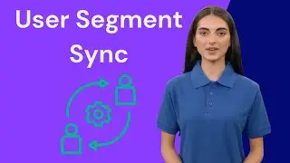 User Segment Sync [Tutorial]