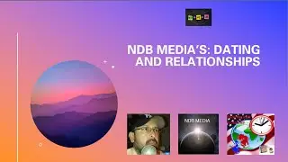 NDB MEDIA: DATING AND RELATIONSHIPS IN 2024