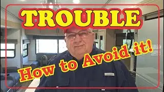 Trouble and How to Avoid It
