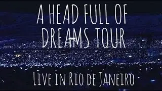 SHOW COLDPLAY | A HEAD FULL OF DREAMS TOUR - RIO DE JANEIRO