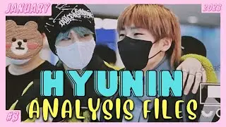 HyunIN Analysis Files | # 4 [ JANUARY 2023 ]