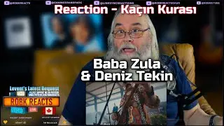 Baba Zula & Deniz Tekin Reaction - Kaçın Kurası - First Time Hearing - Requested