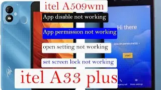 itel A33 plus /A509wm frp bypass without pc latest solution open settings , app disable not working